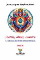 Souffle, Mains, Lumière Le Chemin du Reiki et l'esprit Ginen cover image