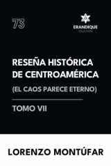 Reseña Histórica de Centroamérica El caos parece eterno (Tomo VI) cover image