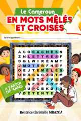 Le Cameroun en mots mêlés et croisés (French Edition) cover image