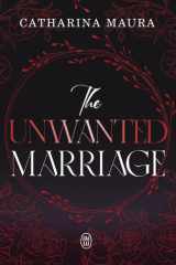 The unwanted marriage cover image