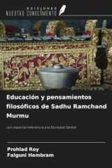 Educación y pensamientos filosóficos de Sadhu Ramchand Murmu: con especial referencia a la Sociedad Santali (Spanish Edition) cover image