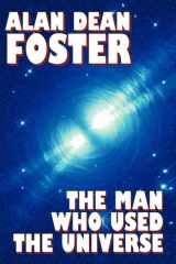 The Man Who Used the Universe cover image