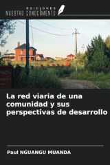 La red viaria de una comunidad y sus perspectivas de desarrollo (Spanish Edition) cover image