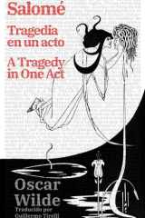 Salomé Tragedia en un Acto - Salomé a Tragedy in One Act cover image
