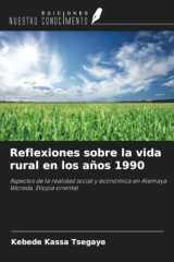 Reflexiones sobre la vida rural en los años 1990: Aspectos de la realidad social y económica en Alemaya Woreda, Etiopía oriental (Spanish Edition) cover image