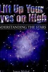 Lift Up Your Eyes on High Understanding the Stars cover image