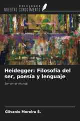 Heidegger: Filosofía del ser, poesía y lenguaje: Ser-en-el-mundo (Spanish Edition) cover image