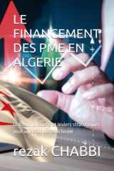 LE FINANCEMENT DES PME EN ALGERIE: Défis, innovations et leviers stratégiques pour une économie inclusive (French Edition) cover image