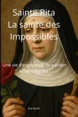 Sainte Rita: La sainte des impossibles (French Edition) cover image