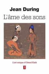 L'âme des sons: l'art unique d'Ostad Elahi, 1895-1974 cover image