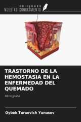 TRASTORNO DE LA HEMOSTASIA EN LA ENFERMEDAD DEL QUEMADO: Monografía (Spanish Edition) cover image