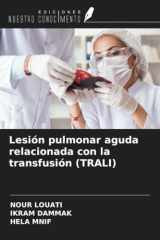 Lesión pulmonar aguda relacionada con la transfusión (TRALI) (Spanish Edition) cover image