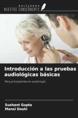 Introducción a las pruebas audiológicas básicas: Para principiantes en audiología (Spanish Edition) cover image