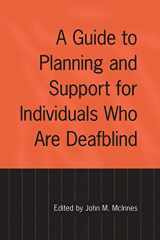 A Guide to Planning and Support for Individuals Who Are Deafblind cover image