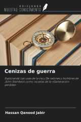 Cenizas de guerra: Explorando Las uvas de la ira y De ratones y hombres de John Steinbeck como novelas de la «Generación perdida» (Spanish Edition) cover image