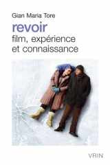 Revoir: film, expérience et connaissance cover image