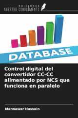 Control digital del convertidor CC-CC alimentado por NCS que funciona en paralelo (Spanish Edition) cover image