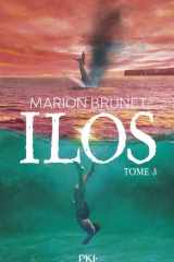 Ilos: roman. Tome 3 cover image