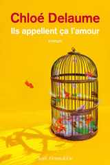 Ils appellent ça l'amour: roman cover image