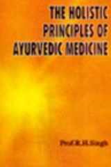 Holistic Principles of Ayurvedic Medicine cover image