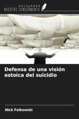 Defensa de una visión estoica del suicidio (Spanish Edition) cover image