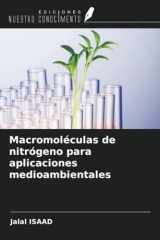 Macromoléculas de nitrógeno para aplicaciones medioambientales (Spanish Edition) cover image