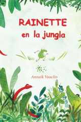 Rainette en la jungla (Spanish Edition) cover image