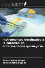 Instrumentos destinados a la curación de enfermedades quirúrgicas (Spanish Edition) cover image