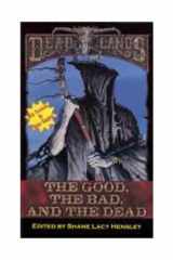 The Good, the Bad, and the Dead cover image