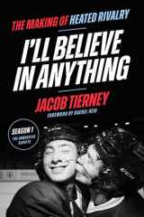 I'll believe in anything: the making of heated rivalry season 1 (the annotated scripts) cover image