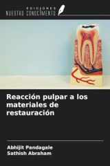 Reacción pulpar a los materiales de restauración (Spanish Edition) cover image