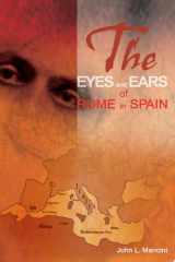 The Eyes and Ears of Rome in Spain cover image