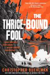 The thrice-bound fool cover image