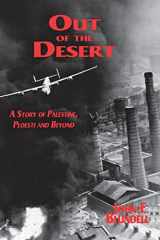 Out of the Desert A Story of Palestine, Ploesti and Beyond cover image