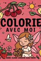 Colorie avec moi: Tome 6 Joyeuses fées (Colorie Avec Moi By Firedy) (French Edition) cover image