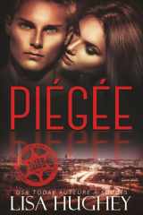 Piégée (Une Romance Interdite et Hors de sa Portée) - ALIAS Romances sous Protection #0 cover image