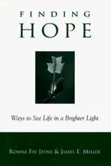 Finding Hope Ways to See the World in a Brighter Light cover image