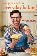 Preppy kitchen everyday baking: because it's always time for dessert cover image