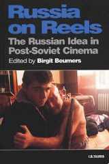 Russia on reels: the Russian idea in post-Soviet cinema cover image