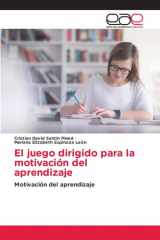 El juego dirigido para la motivación del aprendizaje: Motivación del aprendizaje (Spanish Edition) cover image