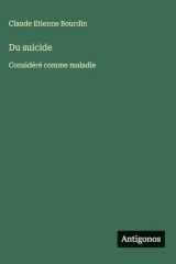 Du suicide: Considéré comme maladie (French Edition) cover image