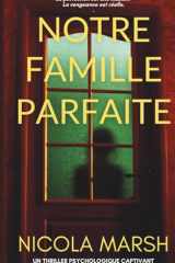 Notre Famille Parfaite: Un thriller psychologique captivant (French Edition) cover image