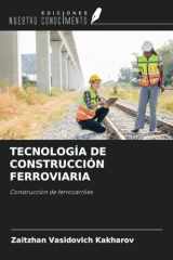 TECNOLOGÍA DE CONSTRUCCIÓN FERROVIARIA: Construcción de ferrocarriles (Spanish Edition) cover image
