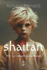 SHAÏTAN - Livre 1: 1912, La Conquête de La Mecque (French Edition) cover image