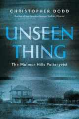 Unseen Thing: The Mulmur Hills Poltergeist cover image