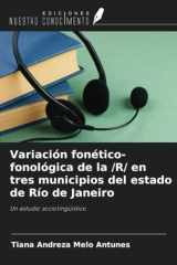 Variación fonético-fonológica de la /R/ en tres municipios del estado de Río de Janeiro: Un estudio sociolingüístico (Spanish Edition) cover image