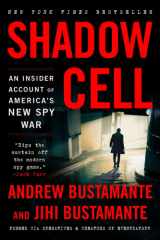 Shadow Cell: An Insider Account of America's New Spy War cover image