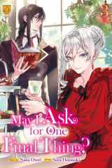 May I Ask for One Final Thing?, Vol 3 cover image