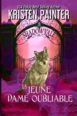 La Jeune Dame Oubliable (Shadowvale Français) (French Edition) cover image