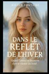 Dans le Reflet de l’Hiver (French Edition) cover image